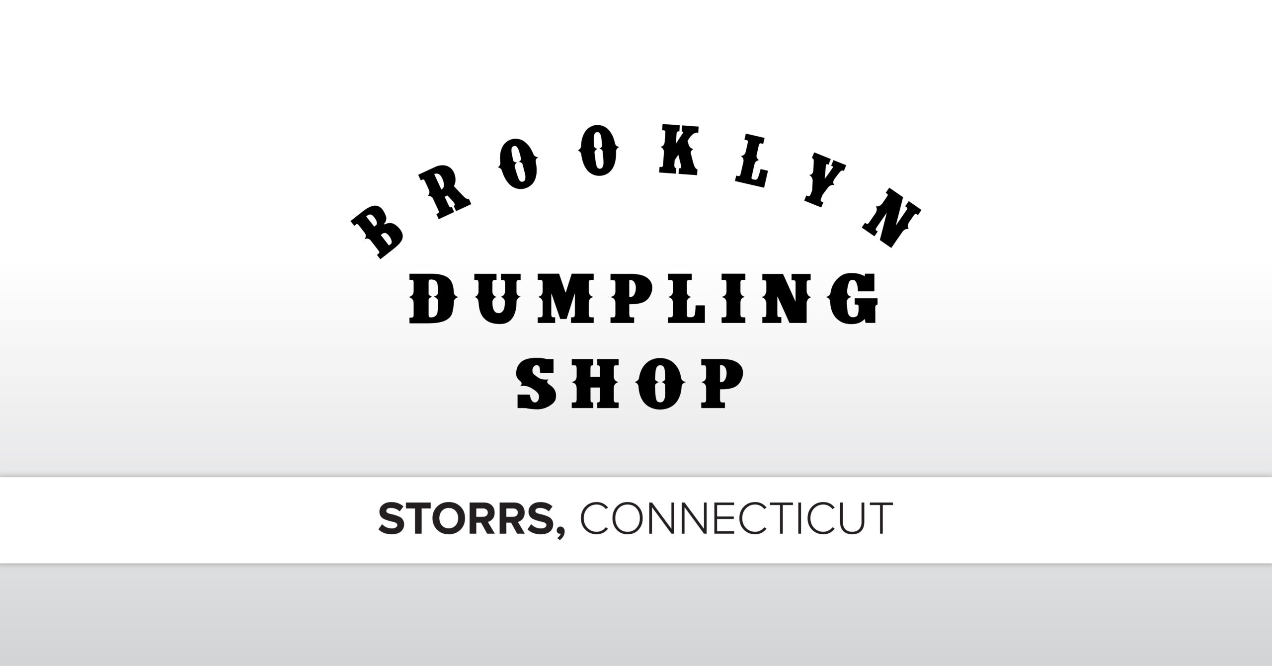 Storrs, Ct Brooklyn Dumpling Shop